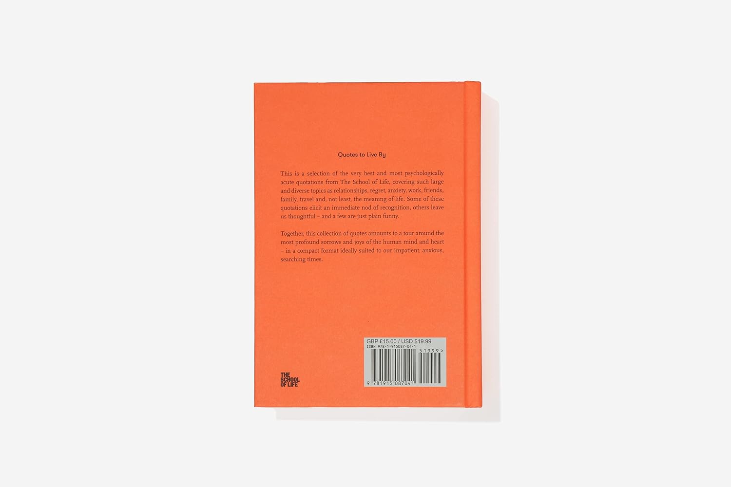 The School of Life: Quotes to Live By: a Collection to Revive and Inspire - Real Life Co