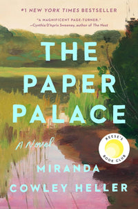 The Paper Palace (Reese'S Book Club): a Novel - Real Life Co